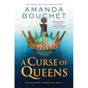 A Curse of Queens -- Amanda Bouchet